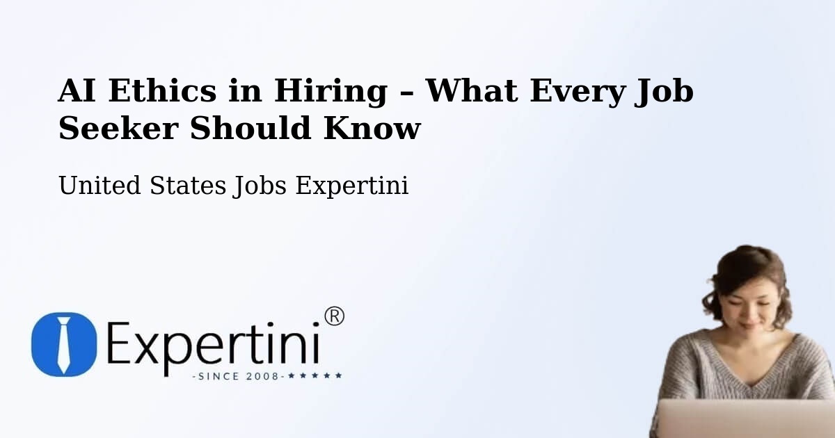 AI Ethics in Recruitment & Hiring – Berkeley - Berkeley, United States Jobs Expertini